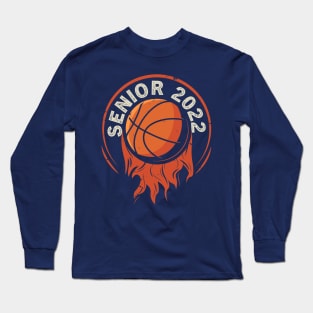 Class of 2022 Basketball Senior Shirt Senior 2022 Basketball Long Sleeve T-Shirt